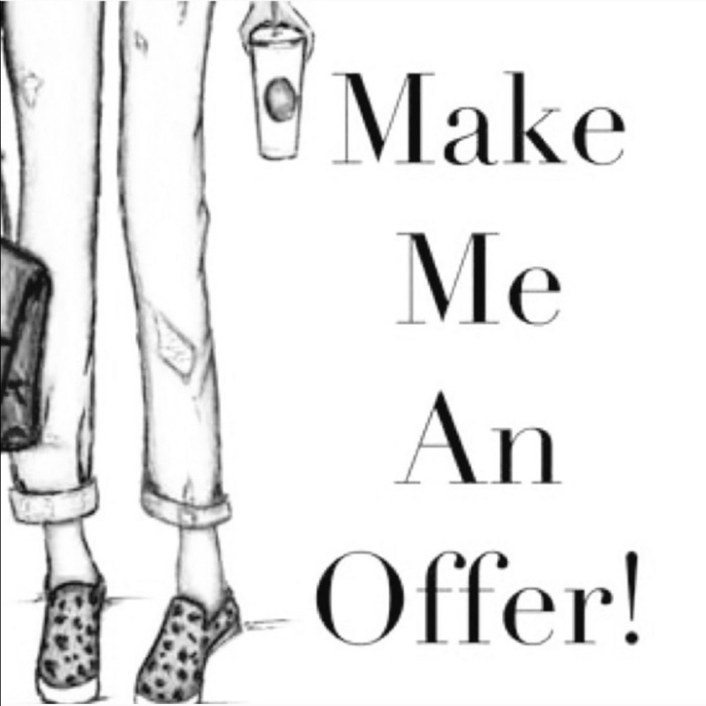 I’m always open to offers!!